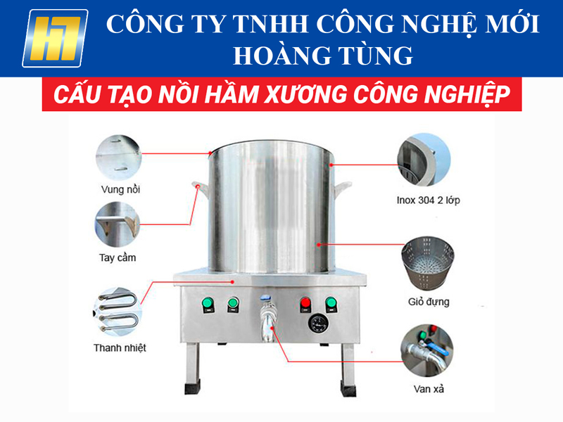 Cấu tạo Nồi Hầm Xương Công Nghiệp của Hoàng Tùng
