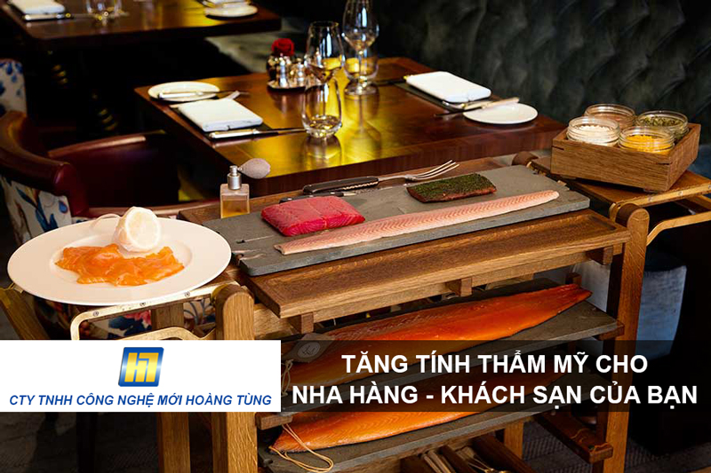 Tăng tính thẩm mỹ cho Nhà Hàng - Khách Sạn